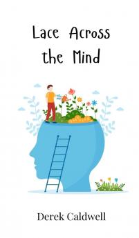 Lace Across the Mind