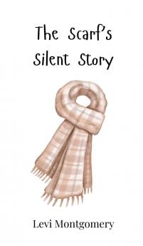 The Scarf's Silent Story