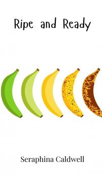 Ripe and Ready