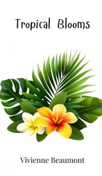 Tropical Blooms
