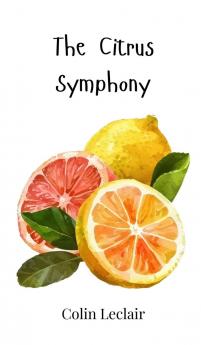 The Citrus Symphony