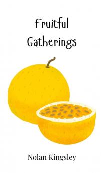 Fruitful Gatherings