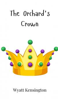 The Orchard's Crown