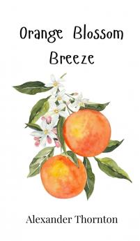 Orange Blossom Breeze