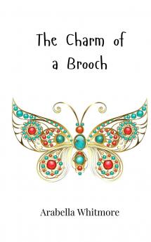 The Charm of a Brooch