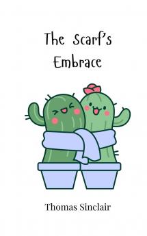 The Scarf's Embrace