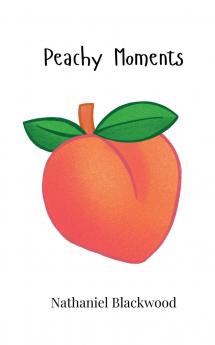 Peachy Moments