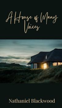 A House of Many Voices
