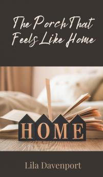 The Porch That Feels Like Home