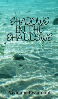 Shadows in the Shallows