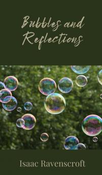 Bubbles and Reflections