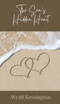The Sea's Hidden Heart