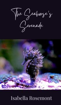 The Seahorse's Serenade