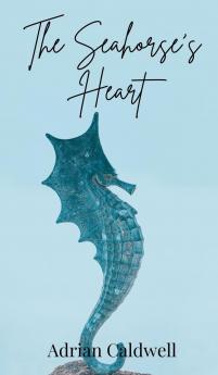 The Seahorse's Heart