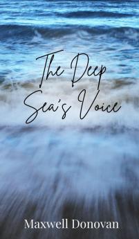 The Deep Sea's Voice