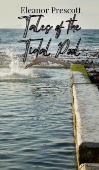 Tales of the Tidal Pool