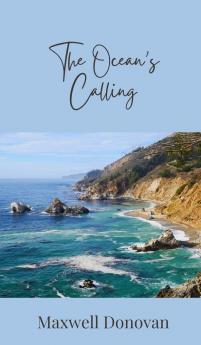 The Ocean's Calling