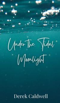 Under the Tidal Moonlight