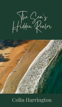 The Sea's Hidden Realm