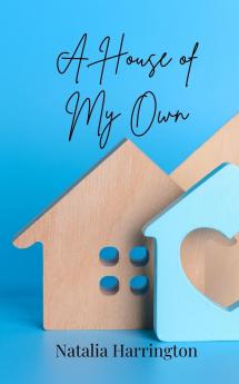 A House of My Own