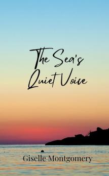 The Sea's Quiet Voice