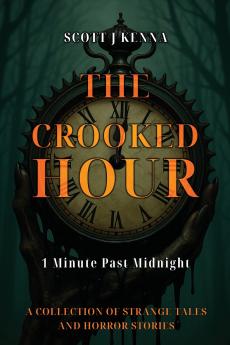 The Crooked Hour - 1 Minute Past Midnight