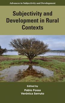 Subjectivity and Development in Rural Contexts