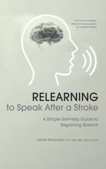 Relearning to Speak After a Stroke