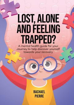 Lost Alone and Feeling Trapped?