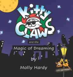 Kitty Claws and the Magic of Dreaming