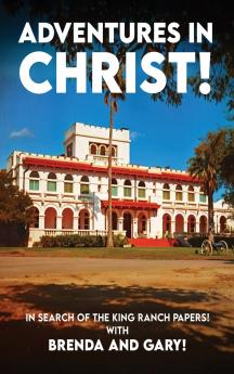Adventures In Christ