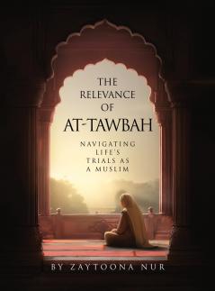 The Relevance of AT-Tawbah