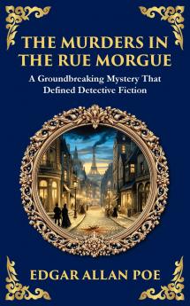 The Murders in the Rue Morgue