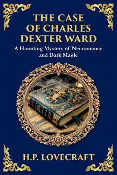 The Case of Charles Dexter Ward