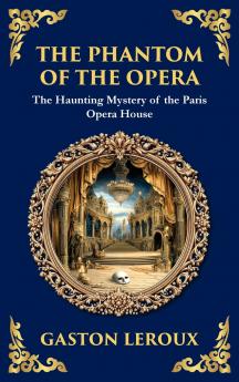 The Phantom of the Opera