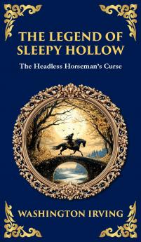 The Legend of Sleepy Hollow