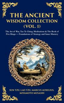 The Ancient Wisdom Collection (Vol. 1)