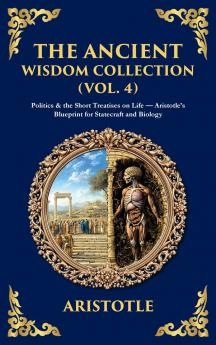 The Ancient Wisdom Collection (Vol. 4)
