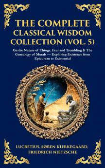 The Complete Classical Wisdom Collection (Vol. 5)