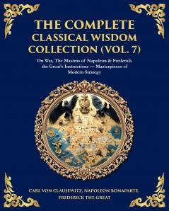 The Complete Classical Wisdom Collection (Vol. 7)