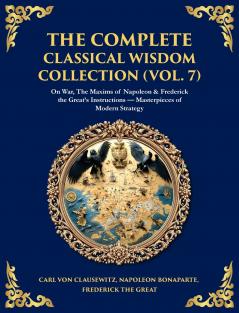 The Complete Classical Wisdom Collection (Vol. 7)