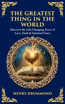 The Greatest Thing in the World