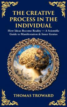 The Creative Process in the Individual