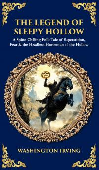 The Legend of Sleepy Hollow