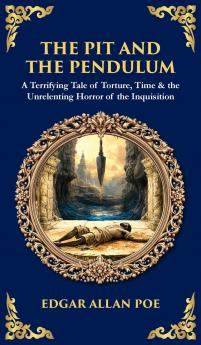 The Pit and the Pendulum