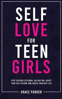 Self-Love for Teen Girls