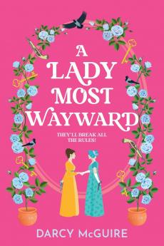 A Lady Most Wayward