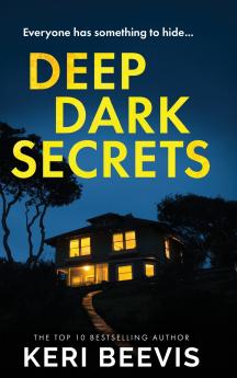 Deep Dark Secrets