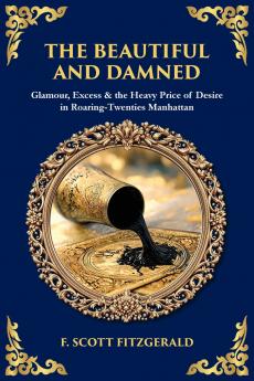The Beautiful and Damned