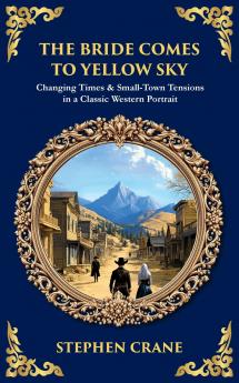 The Bride Comes to Yellow Sky